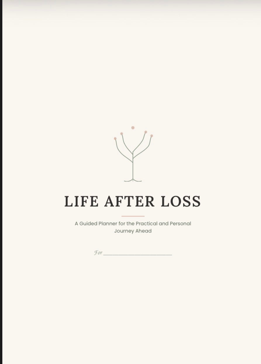 Life After Loss Planner