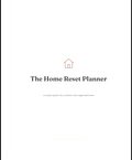 Home Reset Planner | Clean, Declutter & Organize Your Home
